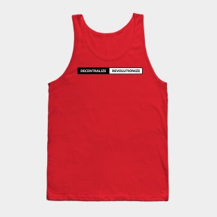 Decentralize Revolutionize Tank Top